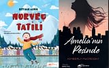 Çocuklara sıcacık ‘Norveç Tatili’ öyküsü büyüklere ‘Amalia’nın Peşinde’ ile gerilim kitabı